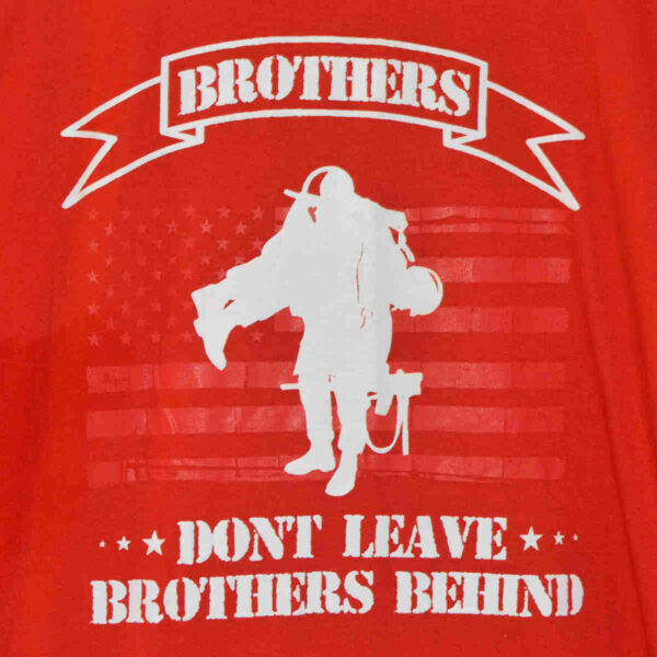 "Brothers Don't Leave Brothers Behind" Shirt (Red)